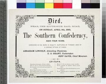 Died, near the south-side railroad, on Sunday, April 9th, 1865, the Southern Confederacy, aged four years