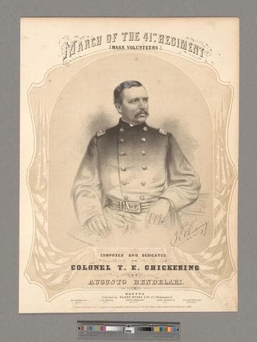 March of the 41st Regiment (Mass. Volunteers)  / composed and dedicated to Colonel T. E. Chickering by Augusto Bendelari