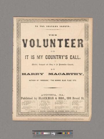 The volunteer or, It is my country's call / written, composed and sung at his personation concerts by Harry Macarthy
