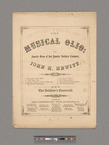 The soldier's farewell, or, The South shall yet be free / written and adapted to the French air of "Partant pour la syne," by John H. Hewitt