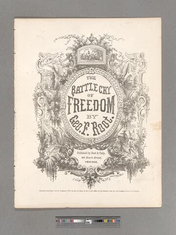 The battle cry of freedom / by Geo. F. Root