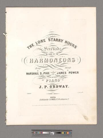 The lone starry hours : serenade / as sung by the Harmoneons ;  poetry by Marshall S. Pike ; melody by James Power ; composed and arranged for the piano by J. P. Ordway