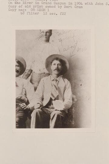 George Smith Cram.  Kanab, Utah.  One the river in Grand Canyon in 1904 with John S. Wilbur
