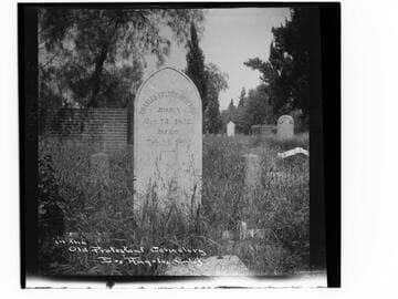 In the old Protestant Cemetery, Los Angeles, Calif