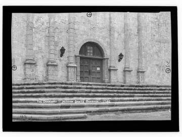 The Doorway - Mission Santa Barbara - 1782