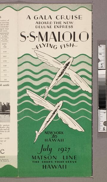 A gala cruise aboard the new deluxe express S. S. Malolo