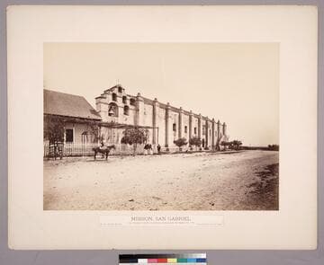 Mission, San Gabriel. / Los Angeles County, California, Established September 8th, 1771