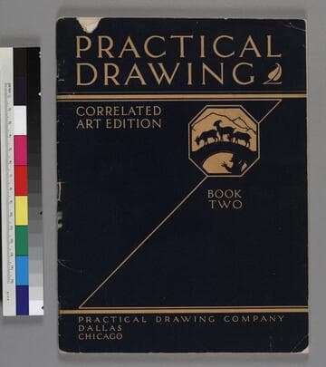 Practical Drawing, Correlated Art Edition. Book Two